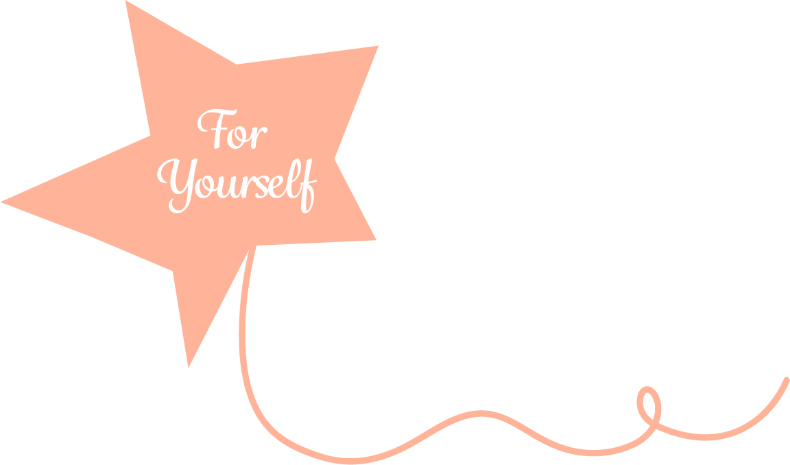 For Yourself